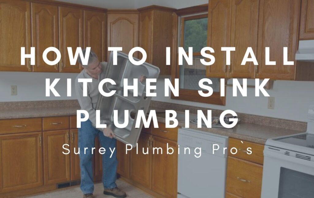 How to Install Kitchen Sink Plumbing